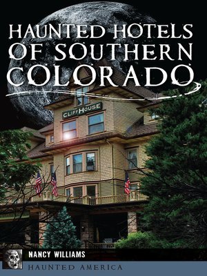 cover image of Haunted Hotels of Southern Colorado